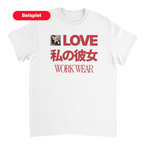 Love My Girlfriend Work Wear